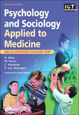 Psychology and Sociology applied to medicine