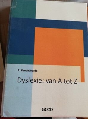 Dyslexie: van A tot Z