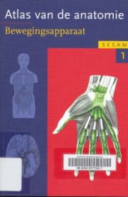Atlas van de anatomie: Bewegingsapparaat