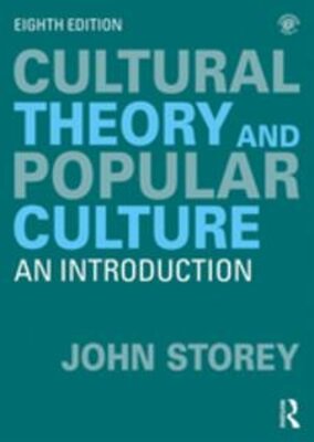 Cultural Theory and Popular Cutlure: An introduction