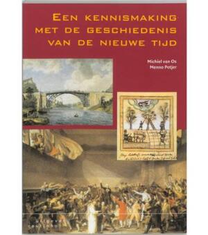 Een kennismaking met de geschiedenis van de Nieuwe Tijd