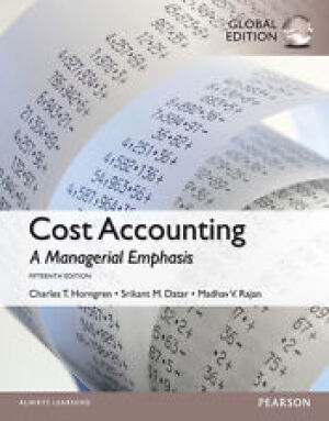 Cost Accounting, A Managerial Emphasis