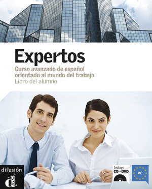 Expertos: curso avanzado de español orientado al mundo del trabajo