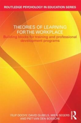 Theories of learning for the workplace