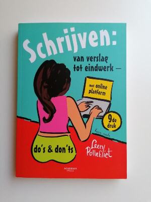 Schrijven: van verslag tot eindwerk - do's & don'ts