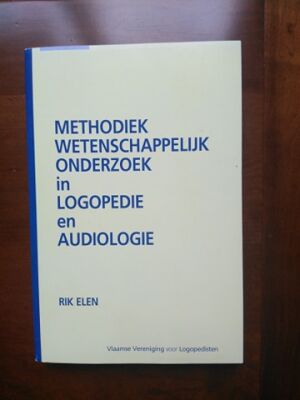 Methodiek wetenschappelijk onderzoek in logopedie en audiologie