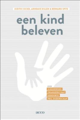 Een kind beleven: Over kinderwens, zwangerschap, geboorte, pril ouderschap