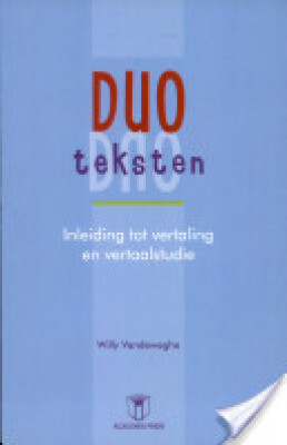 Duo teksten, Inleiding tot vertaling en vertaalstudie