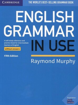 ENGLISH GRAMMAR IN USE, Without Answers, 5de editie