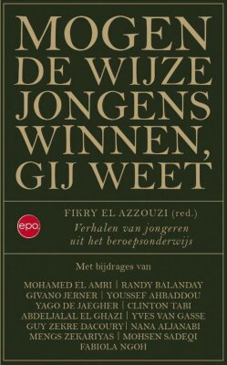 Mogen de wijze jongens winnen, gij weet