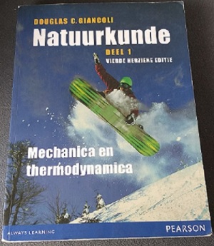 Natuurkunde Deel 1: Mechanica en thermodynamica - vierde herziene editie