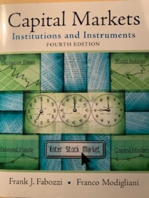 Capital Markets: Institutions and Instruments