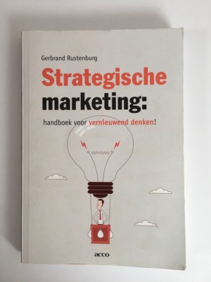Strategische marketing: handboek voor vernieuwend denken