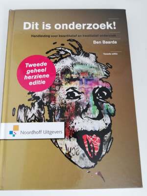 Dit is onderzoek!: handleiding voor kwantitatief en kwalitatief onderzoek.