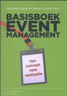 Basisboek Eventmanagement (van concept naar realisatie)