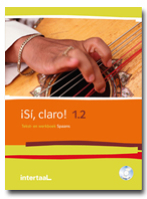 SÍ CLARO 1.2 tekst- en werkboek Spaans