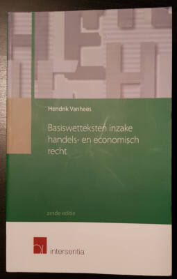 Basiswetteksten inzake handels- en economisch recht (zesde editie)