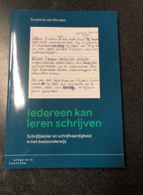 Iedereen kan leren schrijven: Schrijfplezier en schrijfvaardigheid in het basisonderwijs
