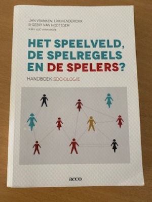 Het speelveld, de spelregels en de spelers