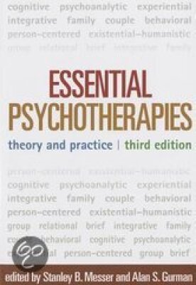 Essential Psychotherapies: theory and practice: third edition