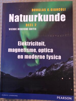 Natuurkunde deel 2 : Elektriciteit, magnetisme, optica en moderne fysica (4de herziene editie)