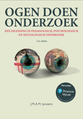 Ogen doen onderzoek. Een inleiding in pedagogisch, psychologisch en sociologisch onderzoek. 11e editie.