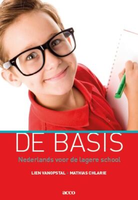 De basis: Nederlands voor de lagere school
