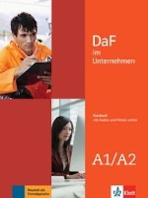 DaF im Unternehmen A1/A2 : Kursbuch