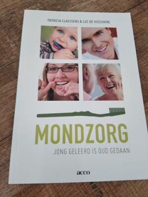 Mondzorg, jong geleerd is oud gedaan