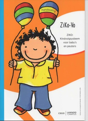 Ziko-VO: ZiKo: Kindvolgsysteem voor baby's en peuters