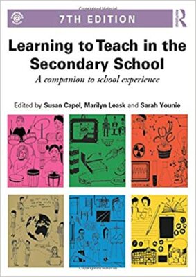 Learning to Teach in the Secondary School