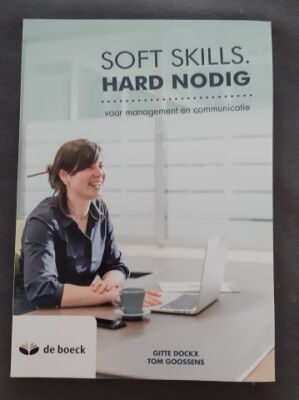 Soft skills. Hard nodig voor management en communicatie