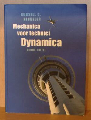 Mechanica voor technici DYNAMICA (derde editie)