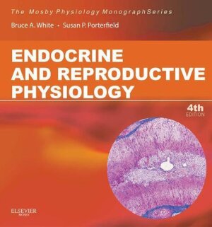 Endocrine And Reproductive Physiology 4th edition