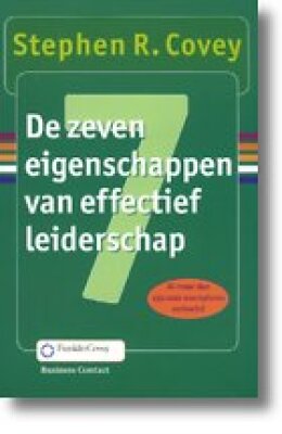 De Zeven Eigenschappen Van Effectief Leiderschap
