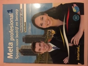 META PROFESIONAL 1 SPAANS, Spaans voor bedrijf en beroep TEKSTBOEK