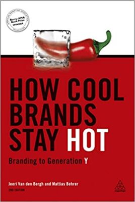 How cool brands stay hot - branding naar de nieuwe generatie