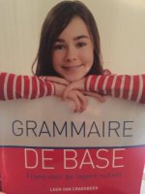 Grammaire de base: Frans voor de lagere school
