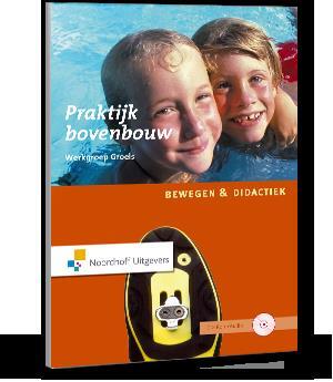 Bewegen en didactiek: praktijk bovenbouw