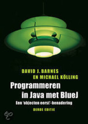 Programmeren in Java met BlueJ - Een 'objecten eerst' benadering