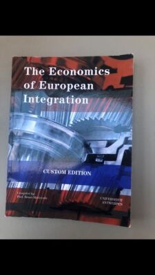 The economics of european integration (custom edition)