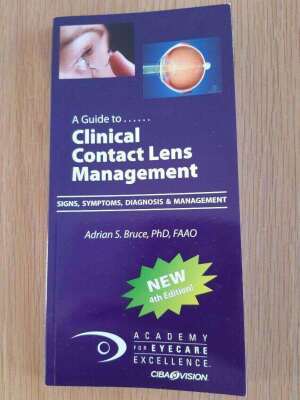 A guide to Clinical Contact Lens management; Signs, Symptoms, Diagnosis & Management