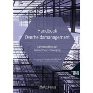 Handboek Overheidsmanagement: Samen werken aan een overheid in beweging
