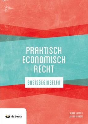 Praktisch economisch recht (editie 2019)