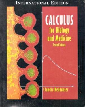 Calculus for Biology and Medicine