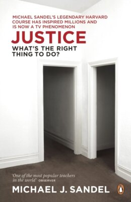 Justice: what's the right thing to do