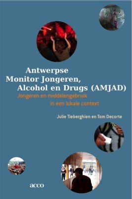 Antwerpse monitor jongeren alcohol en drugs (AMJAD)