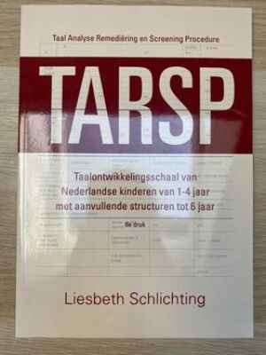 TARSP Taalontwikkelingsschaal van Nederlandse kinderen van 1-4 jaar met aanvullende structuren tot 6 jaar
