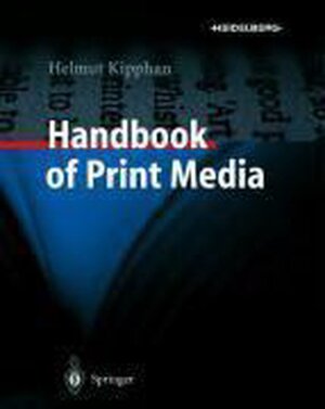 Handbook of Print Media