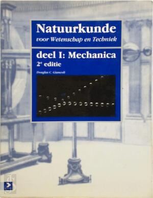 Natuurkunde voor wetenschap en techniek. Deel 1: Mechanica